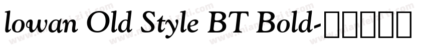 lowan Old Style BT Bold字体转换